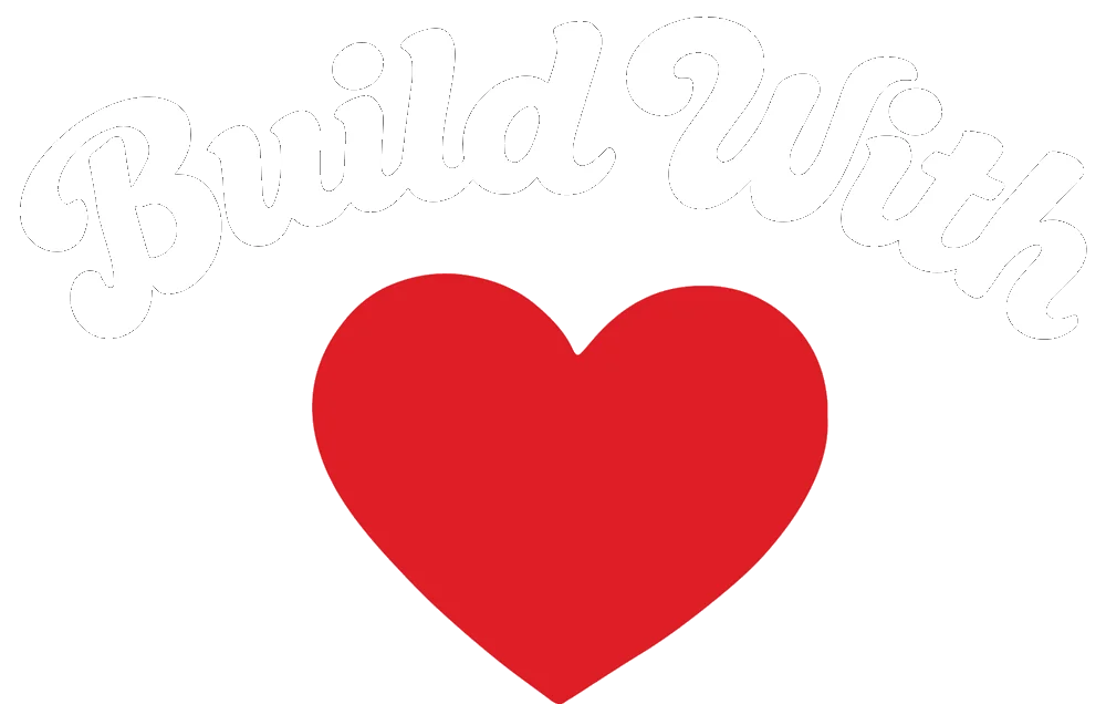 Build with heart